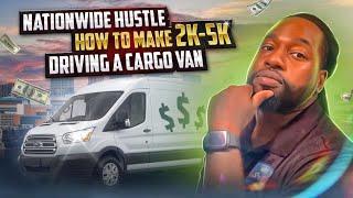 HOW TO MAKE 2K-5K A WEEK DRIVING A CARGO VAN  #foryou #cargovan #otr