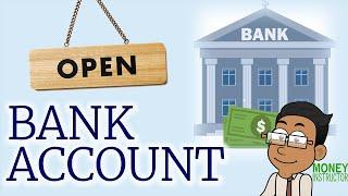 How to Open a Bank Account | Basics | Money Instructor