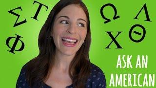 Ask An American: University Sororities & Fraternities