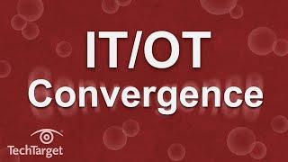 5 Tips for IT/OT Convergence