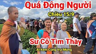 Trời ơi Đoàn Người Từ TPHCM Cùng Sư Cô Tìm Đến Cốc Của Thầy Minh Tuệ Ẩn Tu Quá Đặc Biệt Hôm Nay