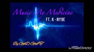 GølD Ghø$T- Music's My Medicine ft. K-Ny9E
