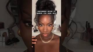 BEGINNERS GUIDE TO MAKEUP FOR DARK SKIN #cocoaswatches #darkskinmakeup