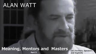 EDITED - Alan Watt - Meaning, Mentors, Masters - Part 5 - "They called them tinkers" - Mar. 26, 2024