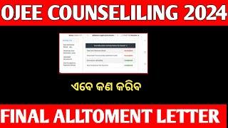 OJEE Counselling 2024 | Final Allotment Letter Details