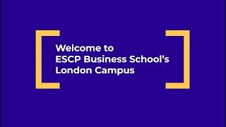 ESCP Business School: London Campus 2022/23 Highlights
