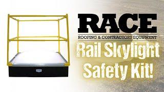 Stop falls through skylights with the RACE Rail Skylight Safety Kit