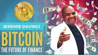  DaVinci on Bitcoin  The future of finance (Realtalk Interview)