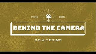 "Behind The Camera" a short film.