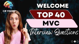 Top 40 MVC Interview Questions and Answers   Most Frequently Asked ASP NET MVC Questions   C# finder