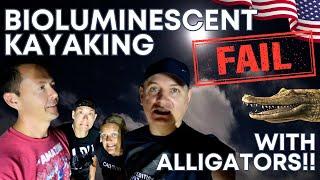 Bioluminescent kayaking FAIL in Alligator infested waters  - Cocoa Beach  - Florida