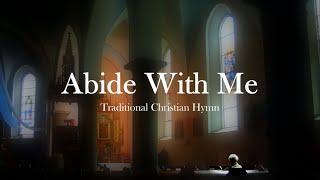 Abide With Me | Christian Church Hymn | Choral Version (SATB) with Lyrics | Sunday 7pm Choir