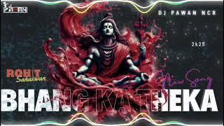 Bhang ka teka band hoga DJ Rohit sahaswan edm king dj vinit jalalpur