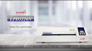 Fujipla LPD 3226N Pouch Laminating Machine ~ HOW TO LAMINATE