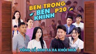 TỐNG CỔ ANH TA RA KHỎI NHÀ ĐI | Bên Trọng Bên Khinh Phần 20 | Phim Tình Cảm Gia Đình Gãy TV