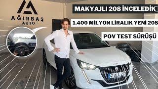 MAKYAJLI YENİ PEUGEOT 208 İNCELEDİK - 1.400 MİLYONLUK YILIN OTOMOBİLİ - 1.2 PURETECH EAT8  POV SÜRÜŞ