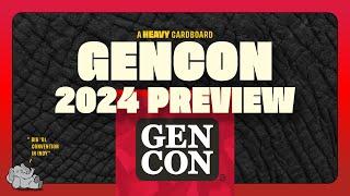 GenCon 2024 Preview!