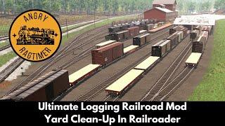 Yard Cleanup in The Ultimate Logging Railroad - Modded Railroader