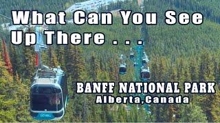 Banff National Park - Banff Gondola  -  PLACES TO VISIT IN CANADA 4K | HDR