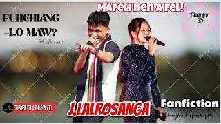 J.LALROSANGA | BUNG 25 | #fanfiction