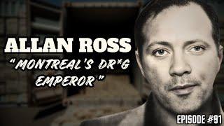 From Under Boss to Kingpin!? | The Allan “The Weasel” Ross Story