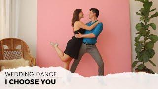 FIRST DANCE TO "I CHOOSE YOU" BY SARA BAREILLES | WEDDING DANCE ONLINE