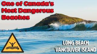 SURFING ONE OF CANADA'S MOST DANGEROUS BEACHES - LONG BEACH VANCOUVER ISLAND