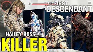 MEIN HAILEY BOSS KILLER BUILD the FIRST DESCENDANT