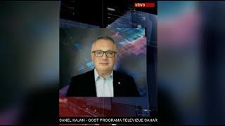 SANEL KAJAN - SAHAR TV - 21.9.2024.