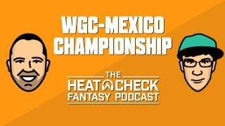 PGA Daily Fantasy Advice for the WGC-Mexico Championship