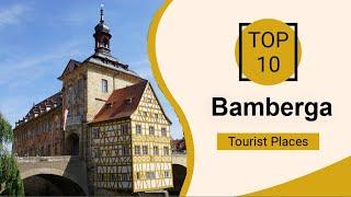 Top 10 Best Tourist Places to Visit in Bamberg  | Germany - English