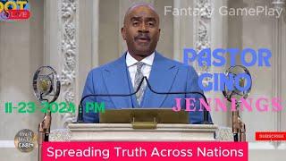  "Pastor Gino Jennings: Spreading Truth Across Nations" | Nov 23, 2024