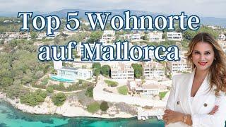 Top 5 Luxus - Wohnorte auf Mallorca