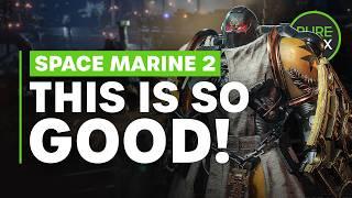 Warhammer 40K: Space Marine 2 Is So GOOD! - We've Played 20+ Hours Of It!