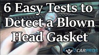 HOW TO CHECK FOR A BLOWN HEAD GASKET