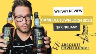 Campbeltown Loch 2023 - Die richtig gute Springbank Alternative! - Whisky Verkostung Whisky-Helden