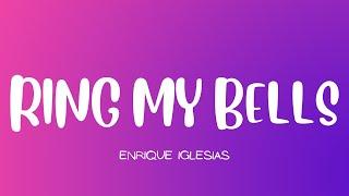 Enrique Iglesias - Ring My Bells (Lyrics)