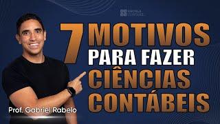 7 MOTIVOS PARA FAZER CIÊNCIA CONTÁBEIS