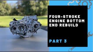 The Complete Four Stroke Engine Rebuild Course- Part 3