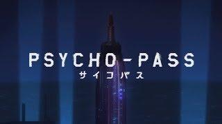 Psycho Pass - Abnormalize [AMV]