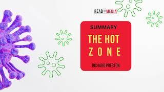 The Hot Zone | Richard Preston | A Read Media Summary & Analysis