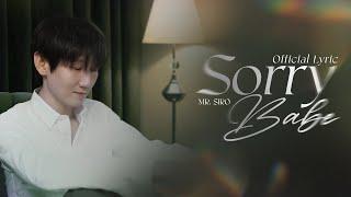 MR. SIRO | Sorry Babe | Official Lyric