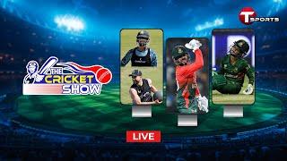 Live | The Cricket Show | Talk Show | Cricket | Cricket Analyst | T Sports