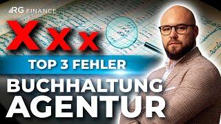 Top 3 Fehler in der Finanzbuchhaltung bei Agenturen