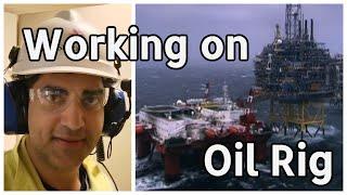 Working on an Oil Rig | My Trip to Oil Platform | Day Routine of a Petroleum Engineer Offshore