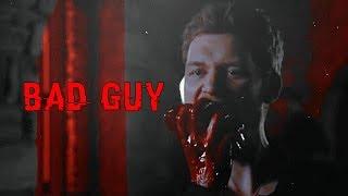 Klaus Mikaelson | Bad Guy |