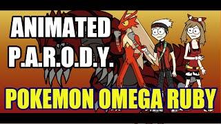 Animated Parody - Pokemon Omega Ruby