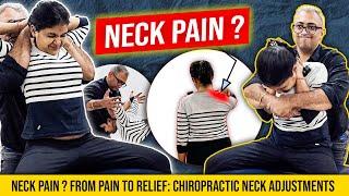 Neck Pain ? From Pain to Relief: Chiropractic Neck Adjustments #neckpain #painrelief #chiropractic