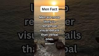 Men Fact - Men are more likely to remember visual details than verbal ones..#shorts #shortsviral