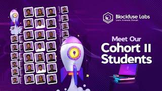 Meet Blockfuse Labs Cohort II | The Next Generation of Blockchain Innovators!